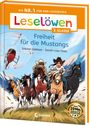 "Leselöwen 3. Klasse - Freiheit für die Mustangs. Zwei Kinder reiten mit fünf Mustangs; Helikopter oben links."