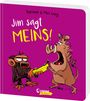 Suzanne Lang: Jim sagt MEINS!, Buch