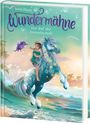 Jana Hoch: Wundermähne (Band 3) - Der Ruf der Freundschaft, Buch