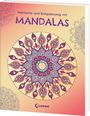 : Harmonie und Entspannung mit Mandalas, Buch