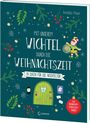 Annette Moser: Mit unserem Wichtel durch die Weihnachtszeit, Buch