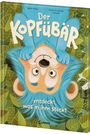Judith Weber: Der Kopfübär entdeckt, was in ihm steckt, Buch