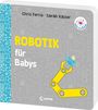 Chris Ferrie: Baby-Universität - Robotik für Babys, Buch