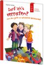 Dagmar Geisler: Darf ich's verraten? Alles über gute und schlechte Geheimnisse, Buch