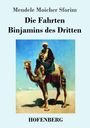 Mendele Moicher Sforim: Die Fahrten Binjamins des Dritten, Buch