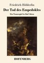 Friedrich Hölderlin: Der Tod des Empedokles, Buch