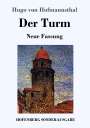 Hugo von Hofmannsthal: Der Turm, Buch
