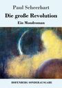 Paul Scheerbart: Die große Revolution, Buch