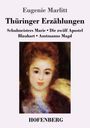 Eugenie Marlitt: Thüringer Erzählungen, Buch