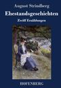 August Strindberg: Ehestandsgeschichten, Buch