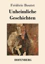 Frédéric Boutet: Unheimliche Geschichten, Buch