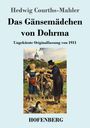 Hedwig Courths-Mahler: Das Gänsemädchen von Dohrma, Buch