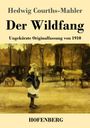 Hedwig Courths-Mahler: Der Wildfang, Buch