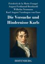 Friedrich de la Motte Fouqué: Die Versuche und Hindernisse Karls, Buch