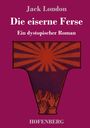 Jack London: Die eiserne Ferse, Buch