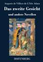 Auguste de Villiers de L'Isle Adam: Das zweite Gesicht und andere Novellen, Buch