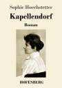 Sophie Hoechstetter: Kapellendorf, Buch