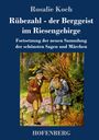 Rosalie Koch: Rübezahl - der Berggeist im Riesengebirge, Buch