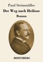 Paul Steinmüller: Der Weg nach Heilisoe, Buch