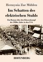 Hermynia Zur Mühlen: Im Schatten des elektrischen Stuhls, Buch