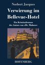 Norbert Jacques: Verwirrung im Bellevue-Hotel, Buch