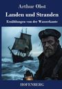 Arthur Obst: Landen und Stranden, Buch