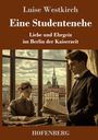 Luise Westkirch: Eine Studentenehe, Buch