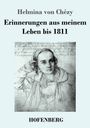 Helmina von Chézy: Erinnerungen aus meinem Leben bis 1811, Buch