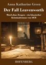 Anna Katharine Green: Der Fall Leavenworth, Buch