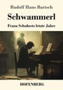 Rudolf Hans Bartsch: Schwammerl, Buch