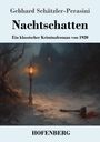 Gebhard Schätzler-Perasini: Nachtschatten, Buch