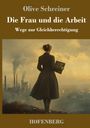 Olive Schreiner: Die Frau und die Arbeit, Buch