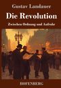 Gustav Landauer: Die Revolution, Buch