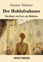 Gustav Schröer: Der Hohlofenbauer, Buch