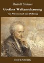 Rudolf Steiner: Goethes Weltanschauung, Buch