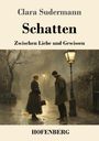 Clara Sudermann: Schatten, Buch
