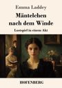Emma Laddey: Mäntelchen nach dem Winde, Buch