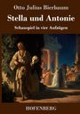 Otto Julius Bierbaum: Stella und Antonie, Buch