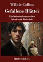 Wilkie Collins: Gefallene Blätter, Buch