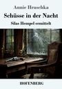 Annie Hruschka: Schüsse in der Nacht, Buch