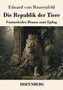 Eduard Von Bauernfeld: Die Republik der Tiere, Buch