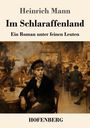Heinrich Mann: Im Schlaraffenland, Buch