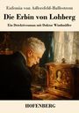 Eufemia Von Adlersfeld-Ballestrem: Die Erbin von Lohberg, Buch