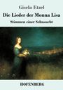 Gisela Etzel: Die Lieder der Monna Lisa, Buch