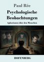 Paul Rée, Psychologische Beobachtungen, Aphorismen über den Menschen. Drei Spiegel zeigen denselben nachdenklichen Mann.