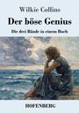 Wilkie Collins: Der böse Genius, Buch