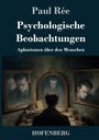 "Paul Rée: Psychologische Beobachtungen. Aphorismen über den Menschen. HOFENBERG." Eine melancholische Person vor Spiegeln.