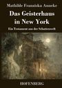"Das Geisterhaus in New York", düstere Illustration eines Hauses bei Vollmond und geisterhafter Frau im Profil.