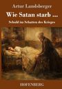 „Wie Satan starb... Schuld im Schatten des Krieges“. Illustration: Frau am Bett eines schlafenden Mädchens.