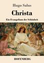 Hugo Salus: Christa, Buch